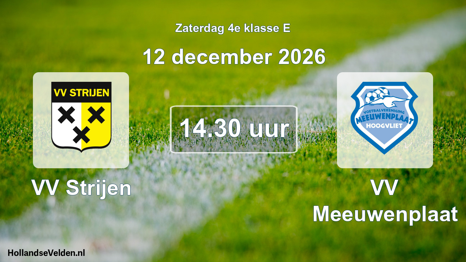 Geplande wedstrijd: VV Strijen - VV Meeuwenplaat (12 december 2026)