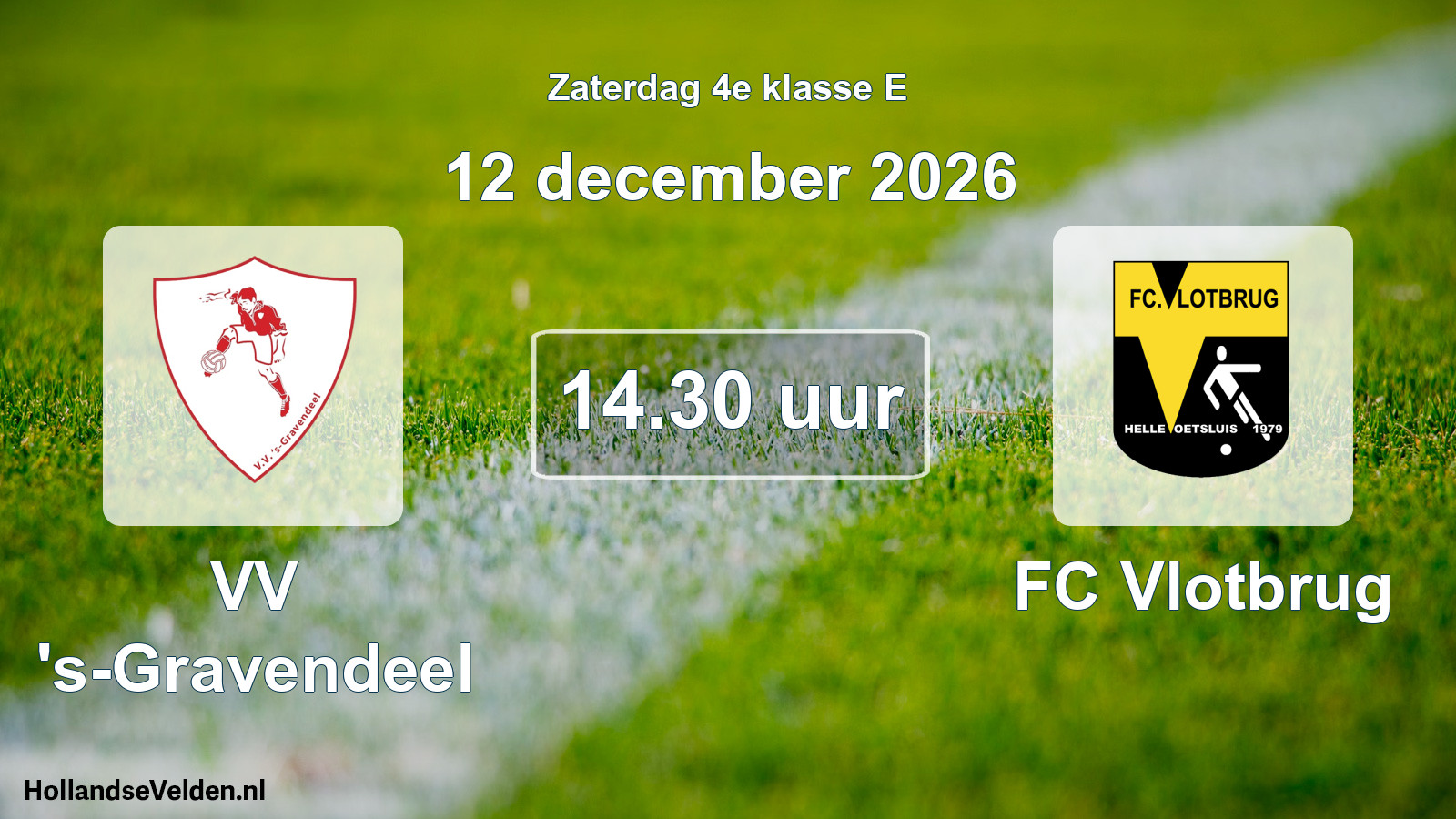 Geplande wedstrijd: VV 's-Gravendeel - FC Vlotbrug (12 december 2026)