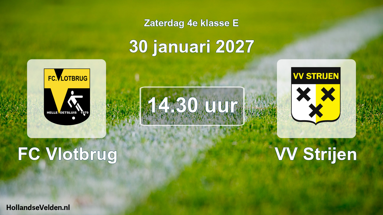 Geplande wedstrijd: FC Vlotbrug - VV Strijen (30 januari 2027)