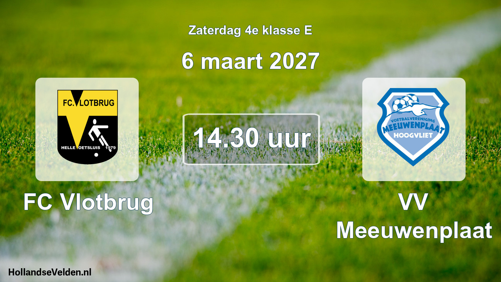 Geplande wedstrijd: FC Vlotbrug - VV Meeuwenplaat (6 maart 2027)