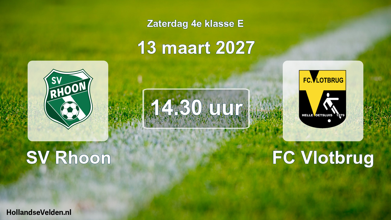Geplande wedstrijd: SV Rhoon - FC Vlotbrug (13 maart 2027)