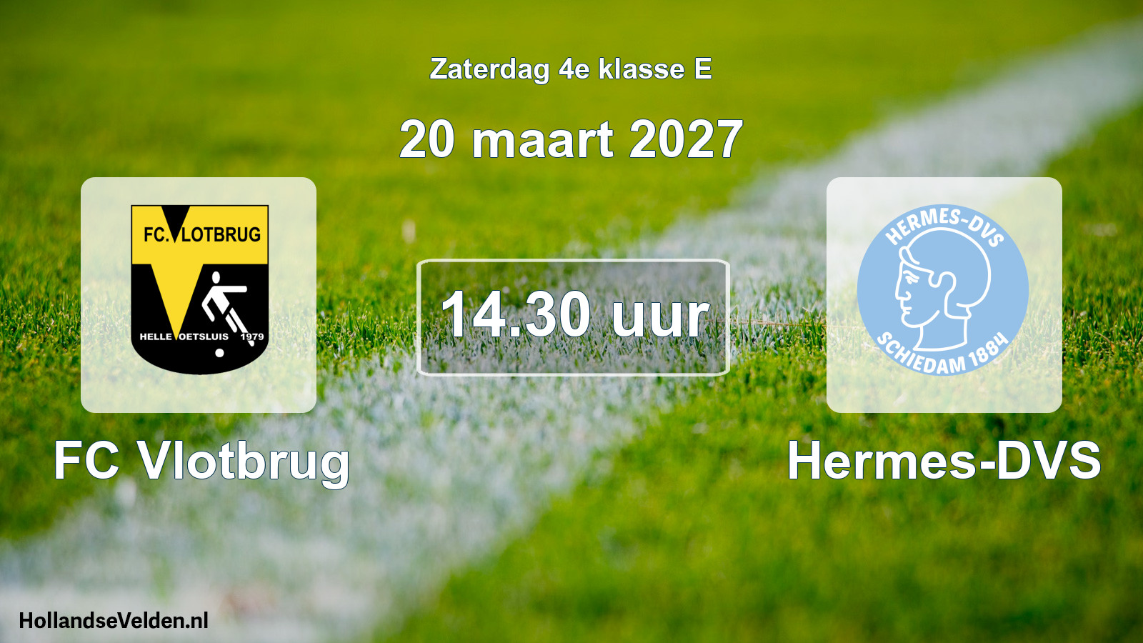 Geplande wedstrijd: FC Vlotbrug - Hermes-DVS (20 maart 2027)