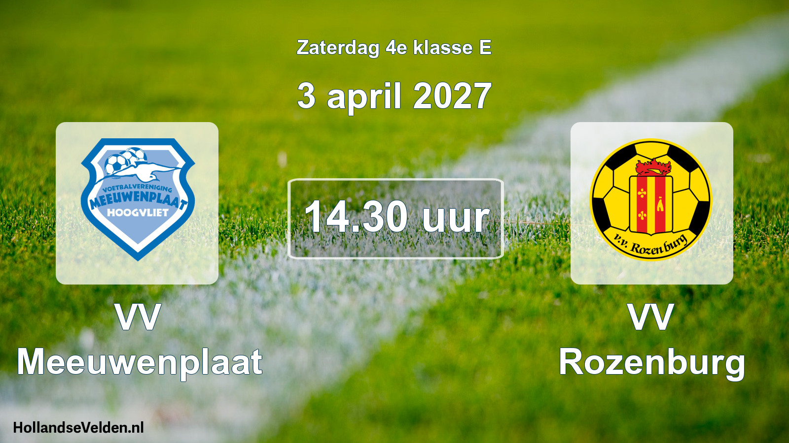 Geplande wedstrijd: VV Meeuwenplaat - VV Rozenburg (3 april 2027)