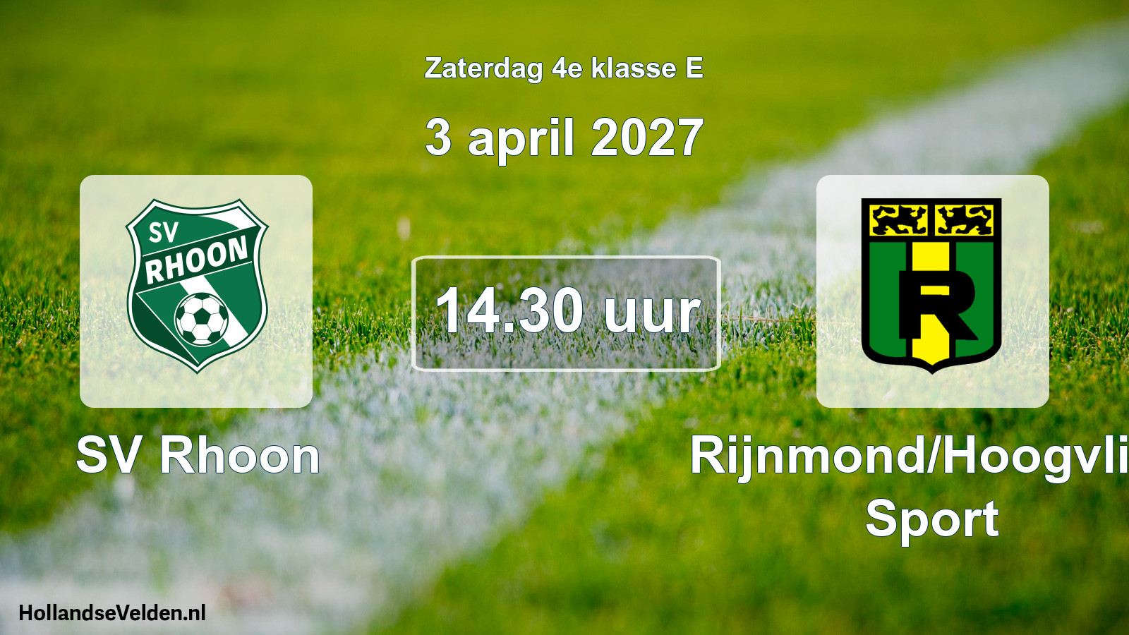 Scheduled Match: SV Rhoon - Rijnmond/Hoogvliet Sport (3 April 2027)