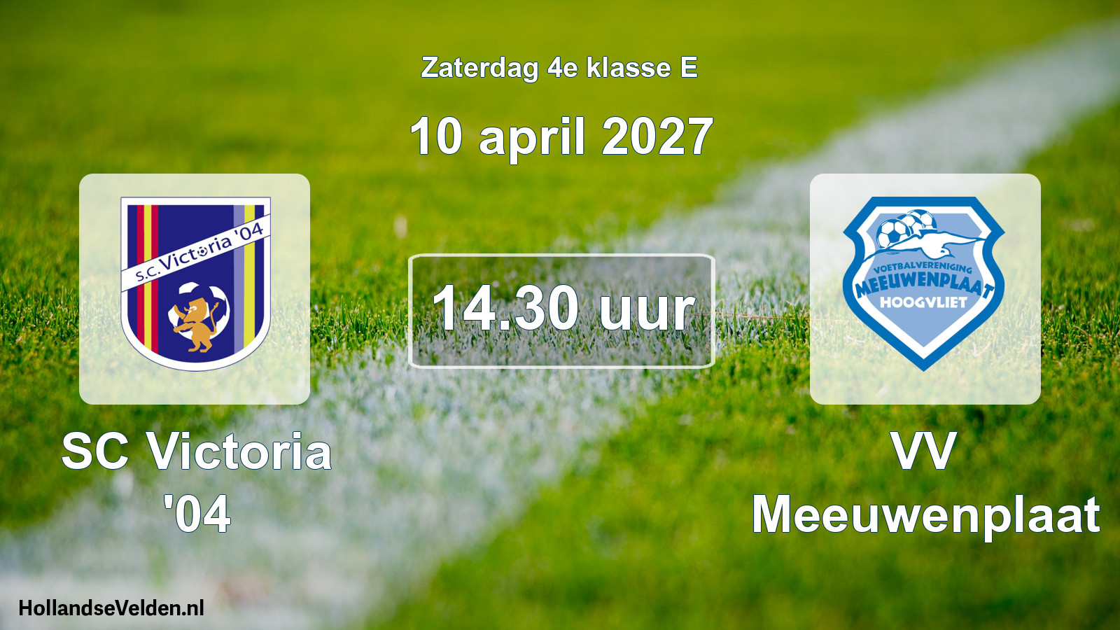 Geplande wedstrijd: SC Victoria '04 - VV Meeuwenplaat (10 april 2027)