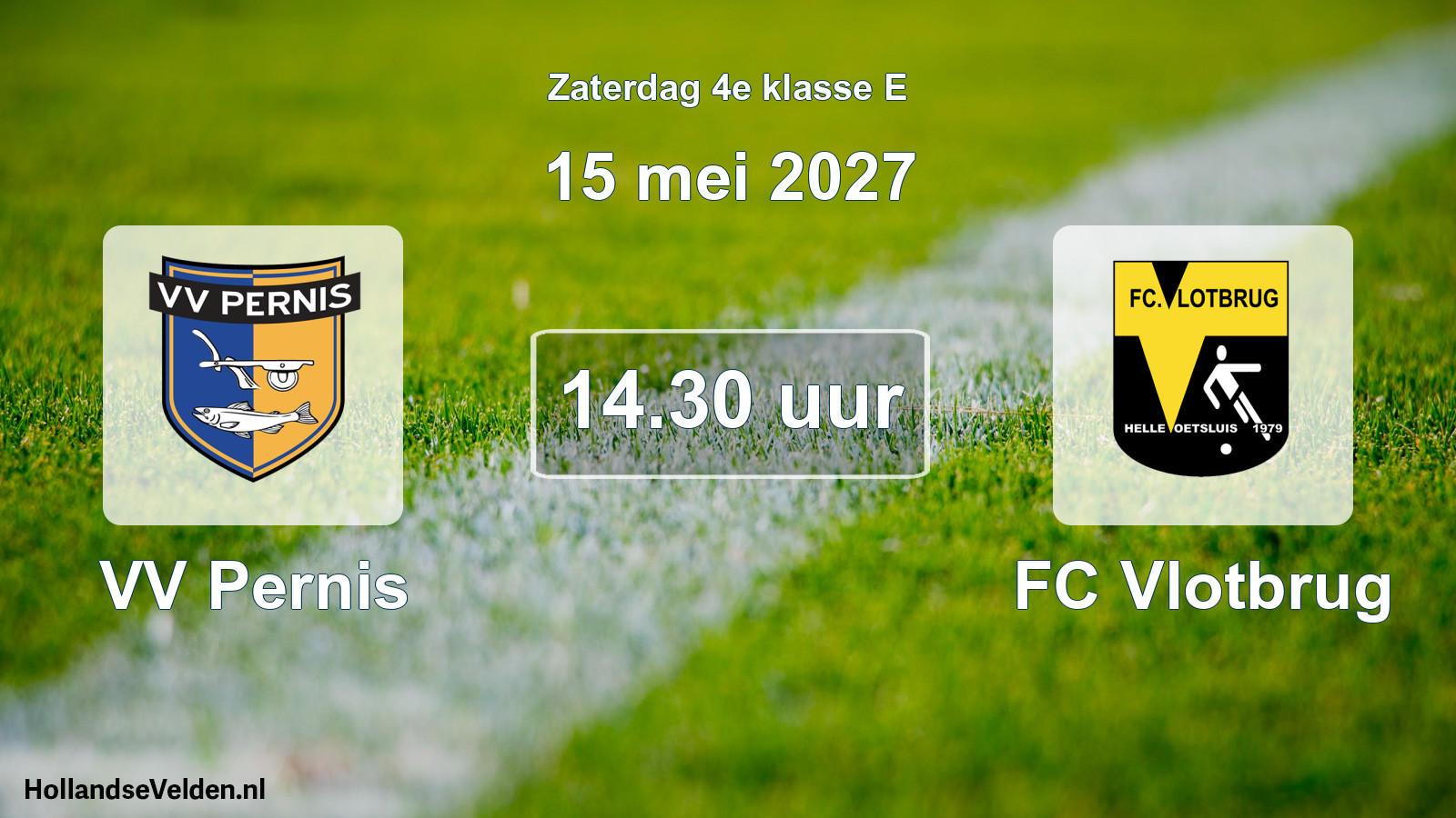 Geplande wedstrijd: VV Pernis - FC Vlotbrug (15 mei 2027)