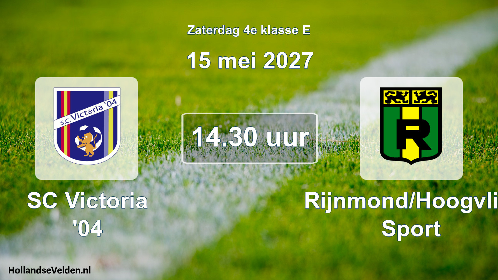 Geplande wedstrijd: SC Victoria '04 - Rijnmond/Hoogvliet Sport (15 mei 2027)