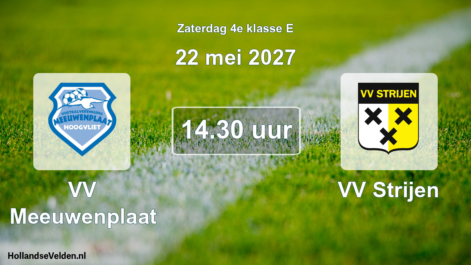 Geplande wedstrijd: VV Meeuwenplaat - VV Strijen (22 mei 2027)