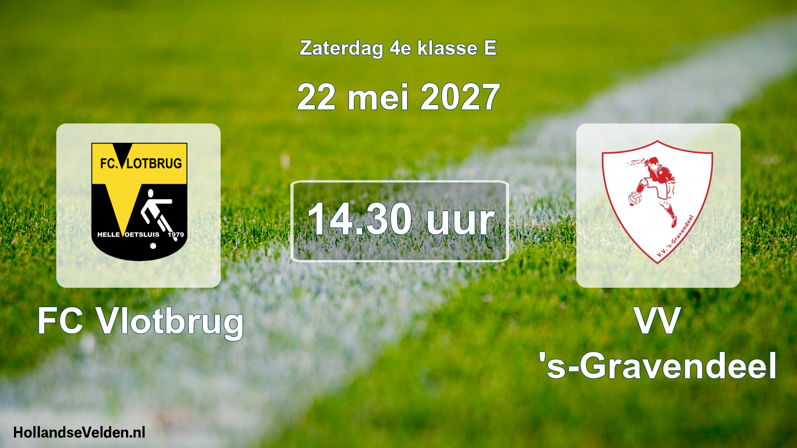 Geplande wedstrijd: FC Vlotbrug - VV 's-Gravendeel (22 mei 2027)