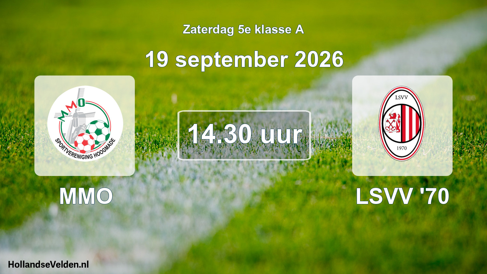 Geplande wedstrijd: MMO - LSVV '70 (19 september 2026)
