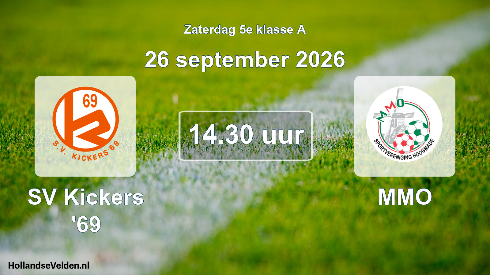 Geplande wedstrijd: SV Kickers '69 - MMO (26 september 2026)