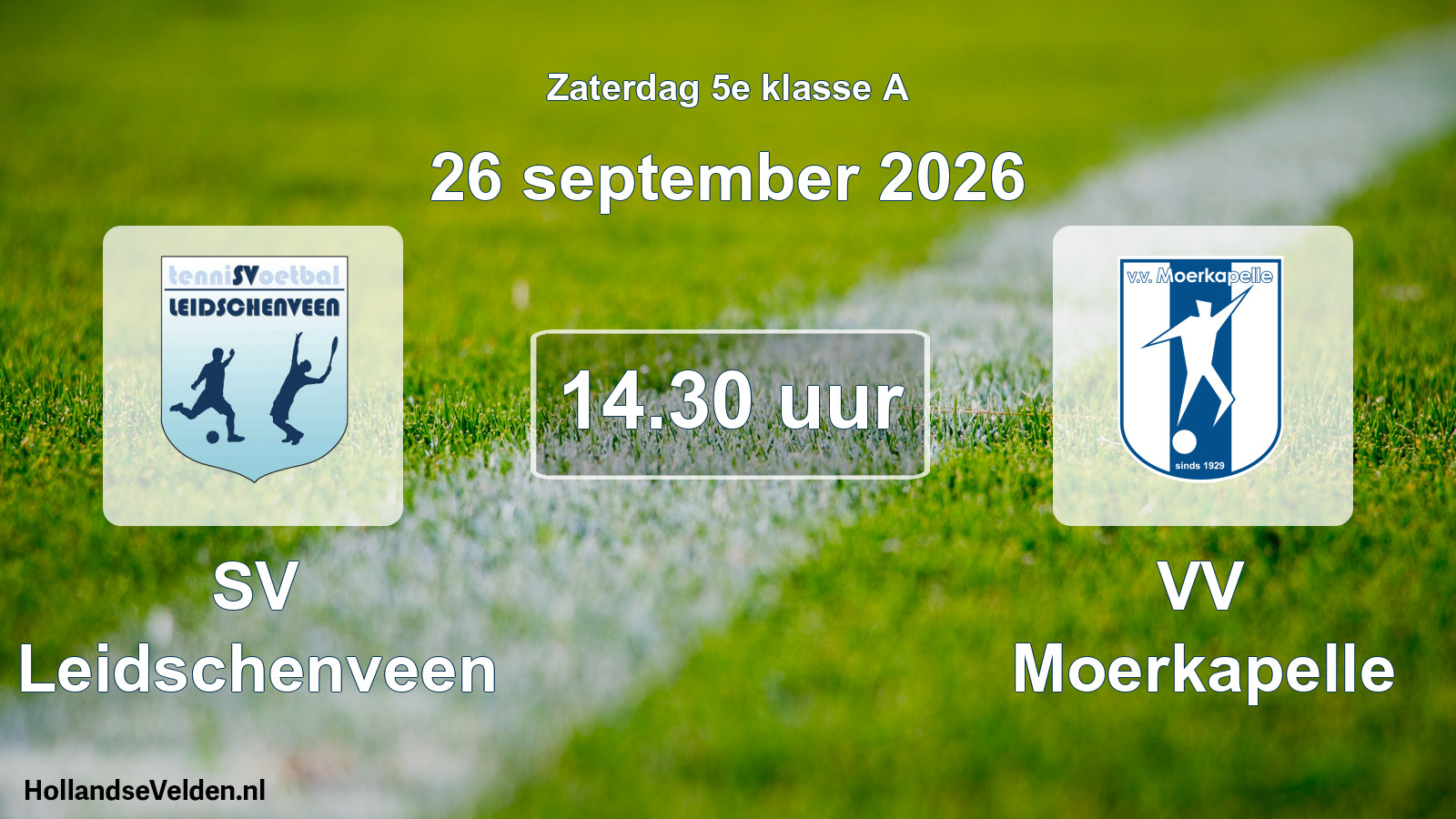 Geplande wedstrijd: SV Leidschenveen - VV Moerkapelle (26 september 2026)