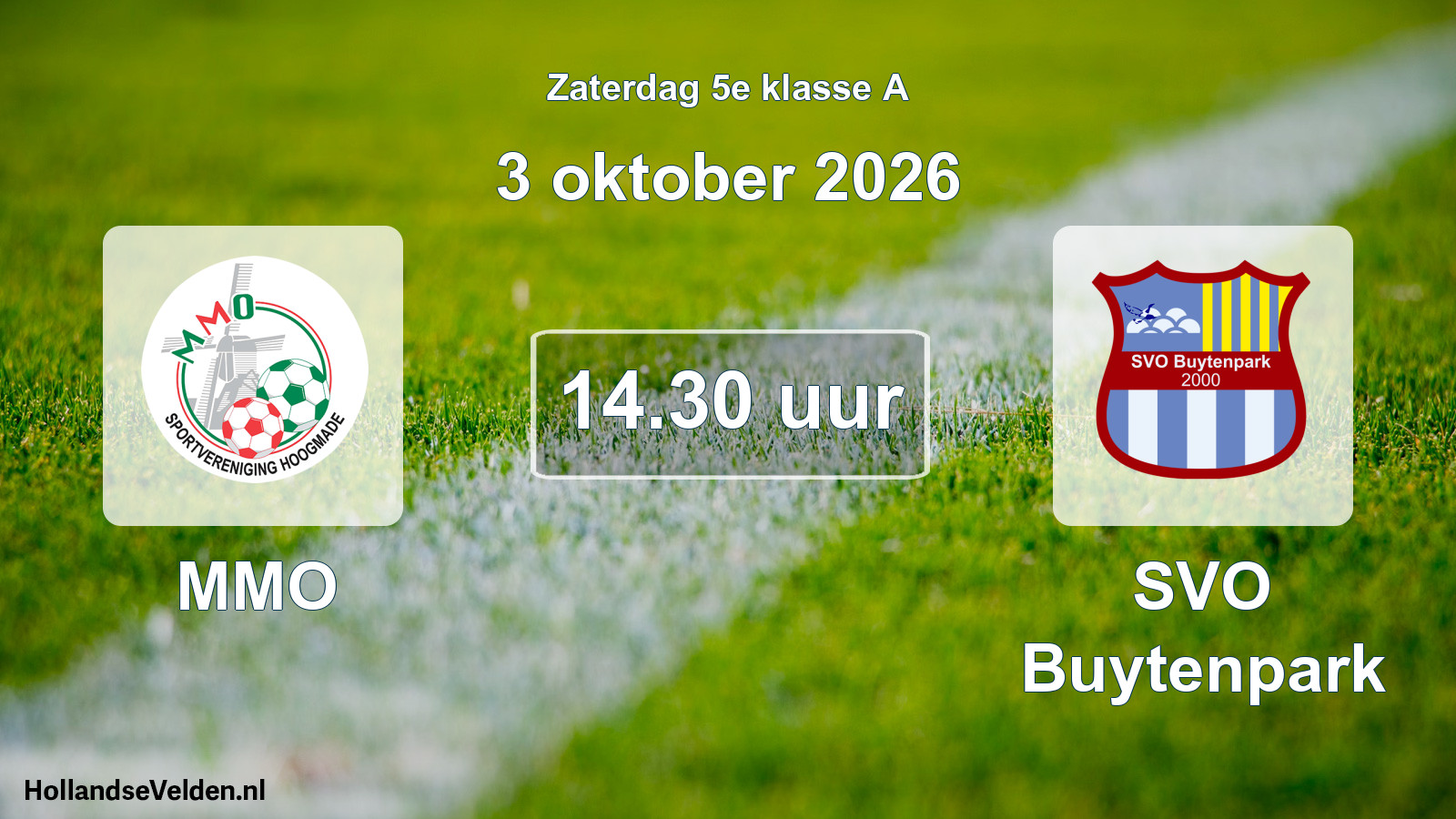 Geplande wedstrijd: MMO - SVO Buytenpark (3 oktober 2026)