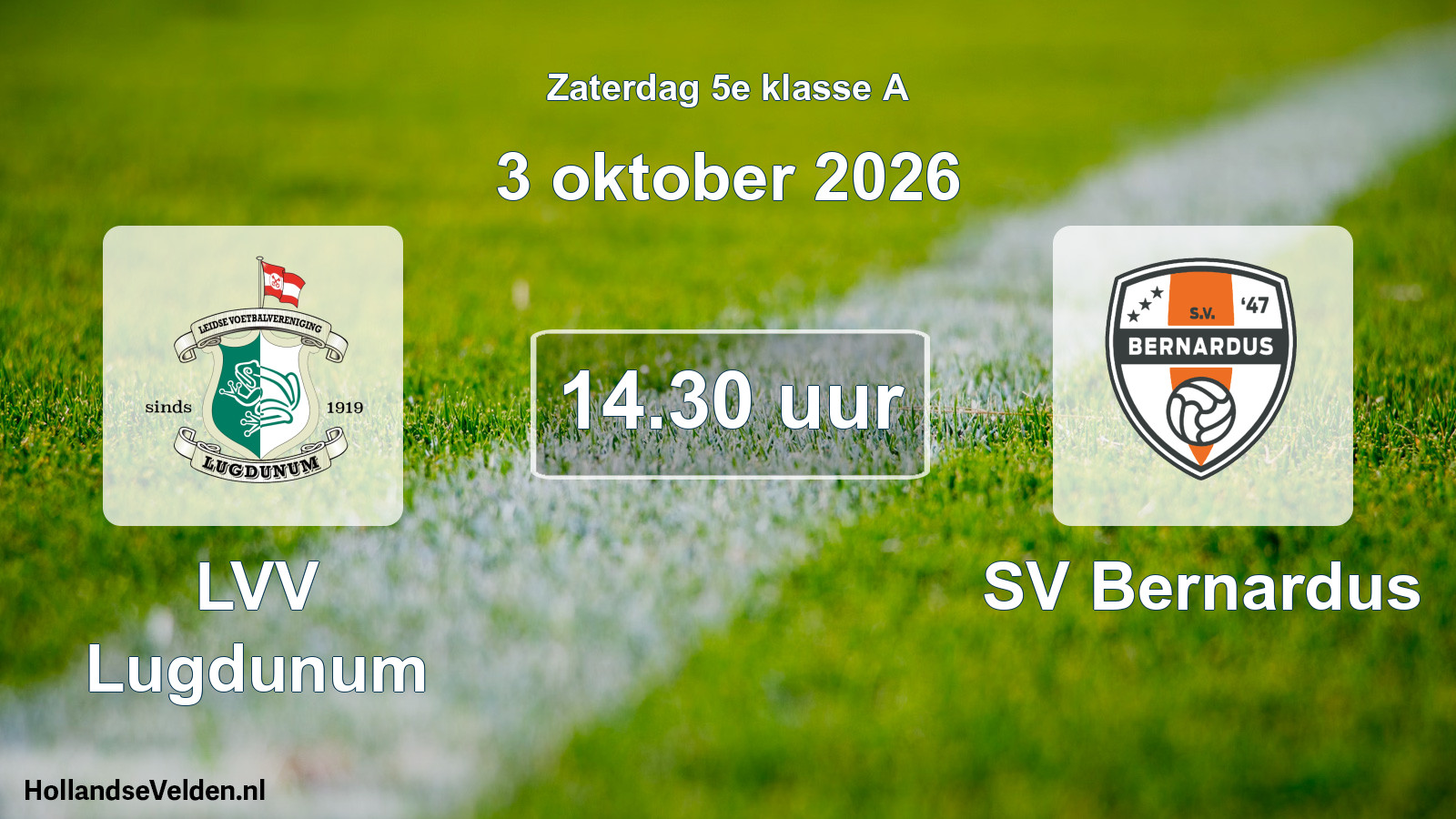 Geplande wedstrijd: LVV Lugdunum - SV Bernardus (3 oktober 2026)