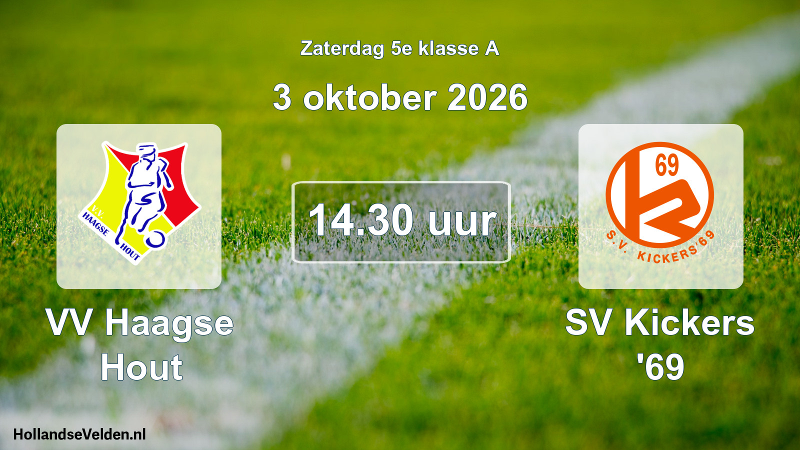 Geplande wedstrijd: VV Haagse Hout - SV Kickers '69 (3 oktober 2026)