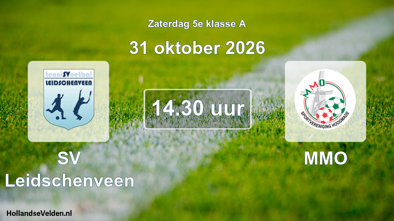 Geplande wedstrijd: SV Leidschenveen - MMO (31 oktober 2026)