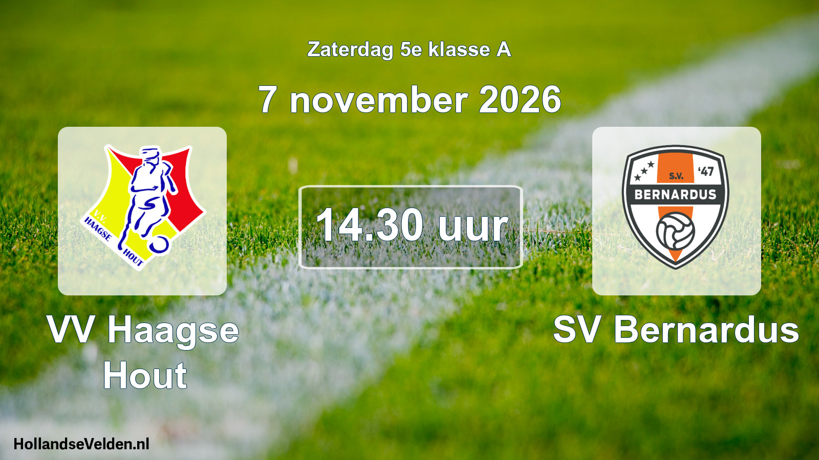 Geplande wedstrijd: VV Haagse Hout - SV Bernardus (7 november 2026)
