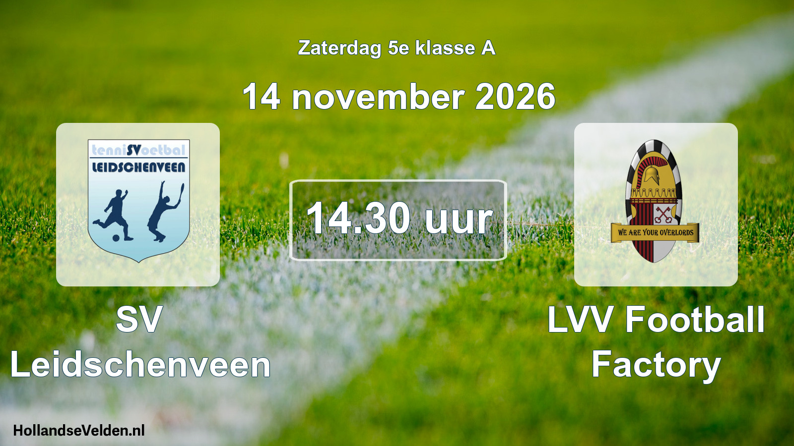 Geplande wedstrijd: SV Leidschenveen - LVV Football Factory (14 november 2026)