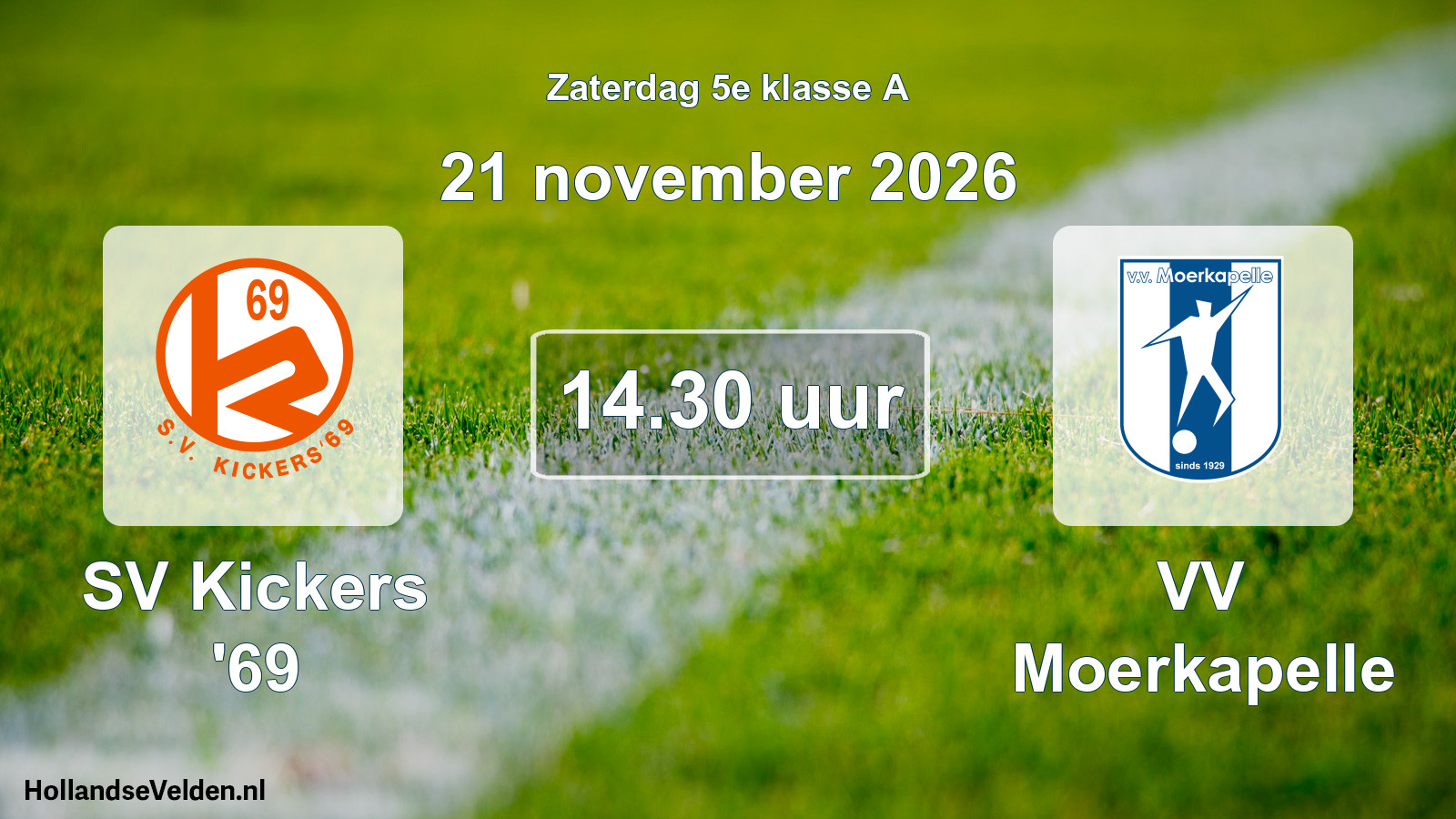 Geplande wedstrijd: SV Kickers '69 - VV Moerkapelle (21 november 2026)
