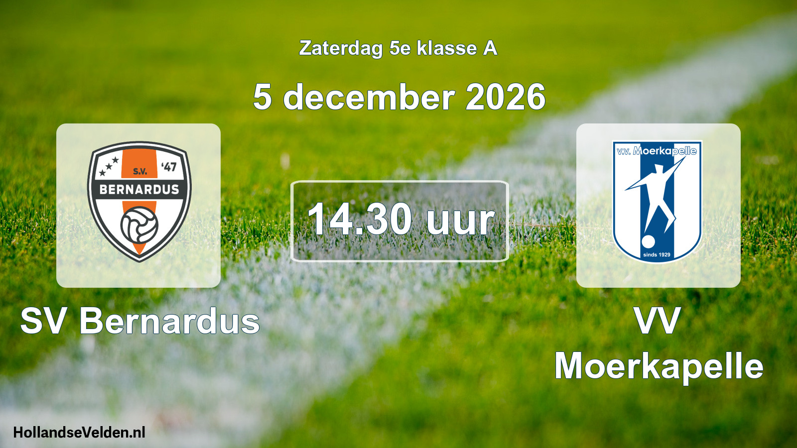Geplande wedstrijd: SV Bernardus - VV Moerkapelle (5 december 2026)