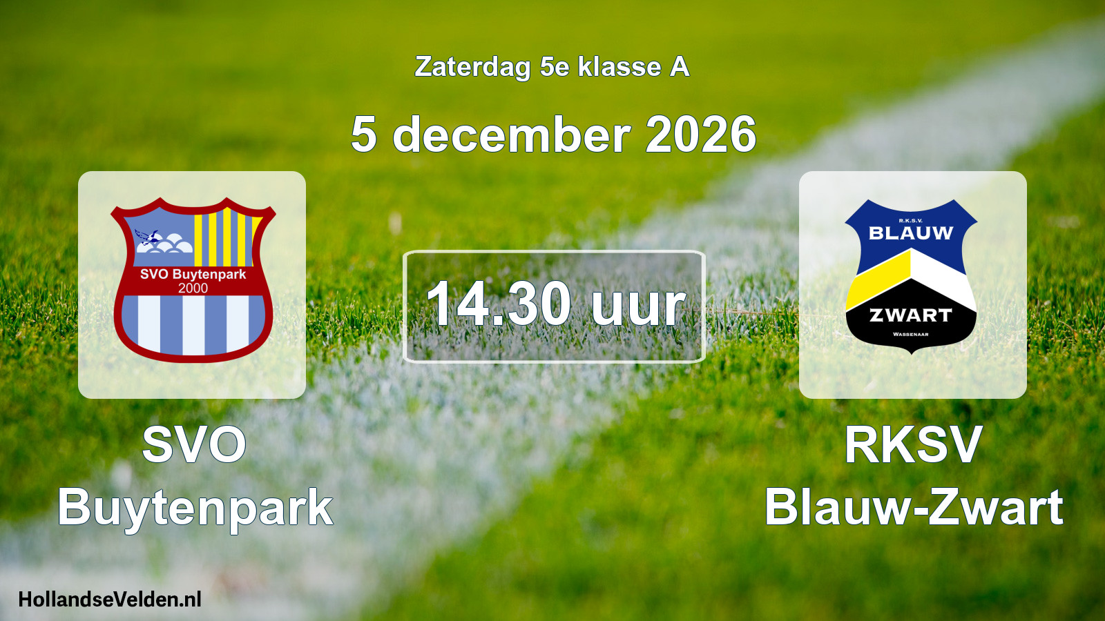 Scheduled Match: SVO Buytenpark - RKSV Blauw-Zwart (5 December 2026)