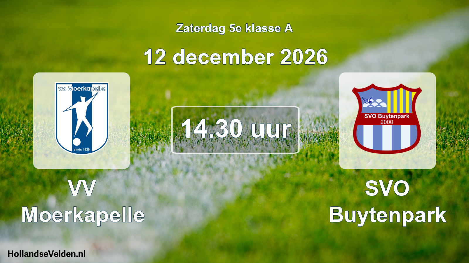 Geplande wedstrijd: VV Moerkapelle - SVO Buytenpark (12 december 2026)