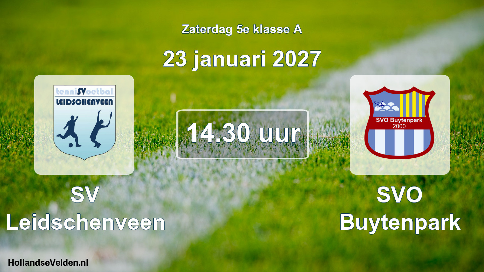 Geplande wedstrijd: SV Leidschenveen - SVO Buytenpark (23 januari 2027)