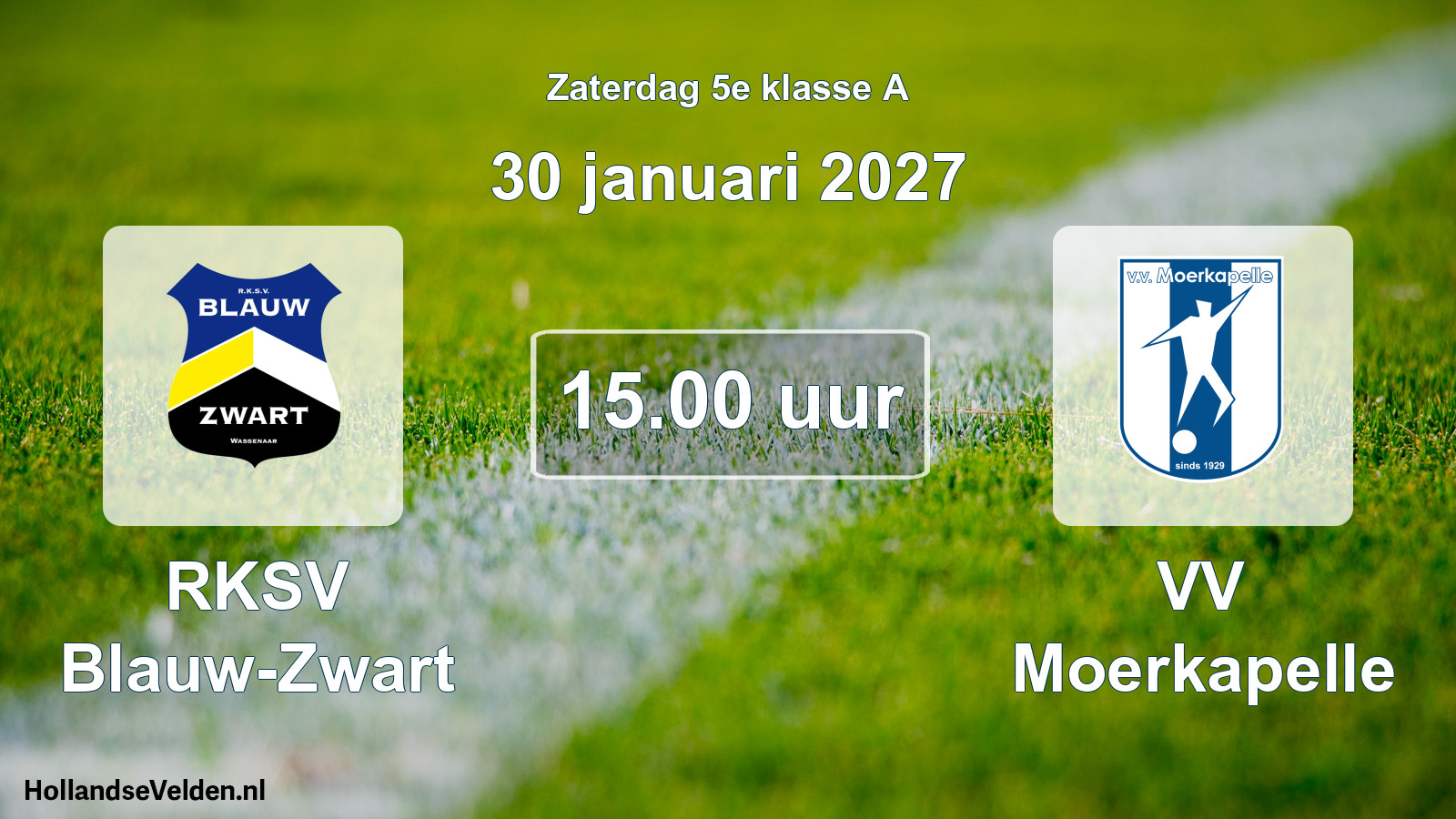Geplande wedstrijd: RKSV Blauw-Zwart - VV Moerkapelle (30 januari 2027)