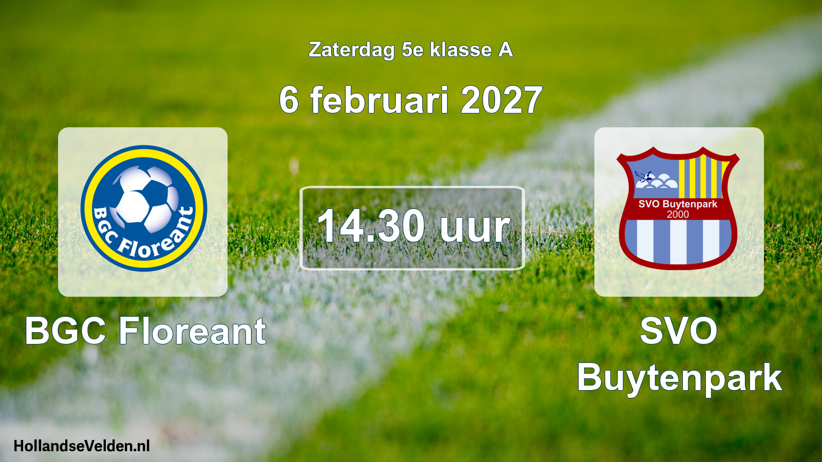 Geplande wedstrijd: BGC Floreant - SVO Buytenpark (6 februari 2027)