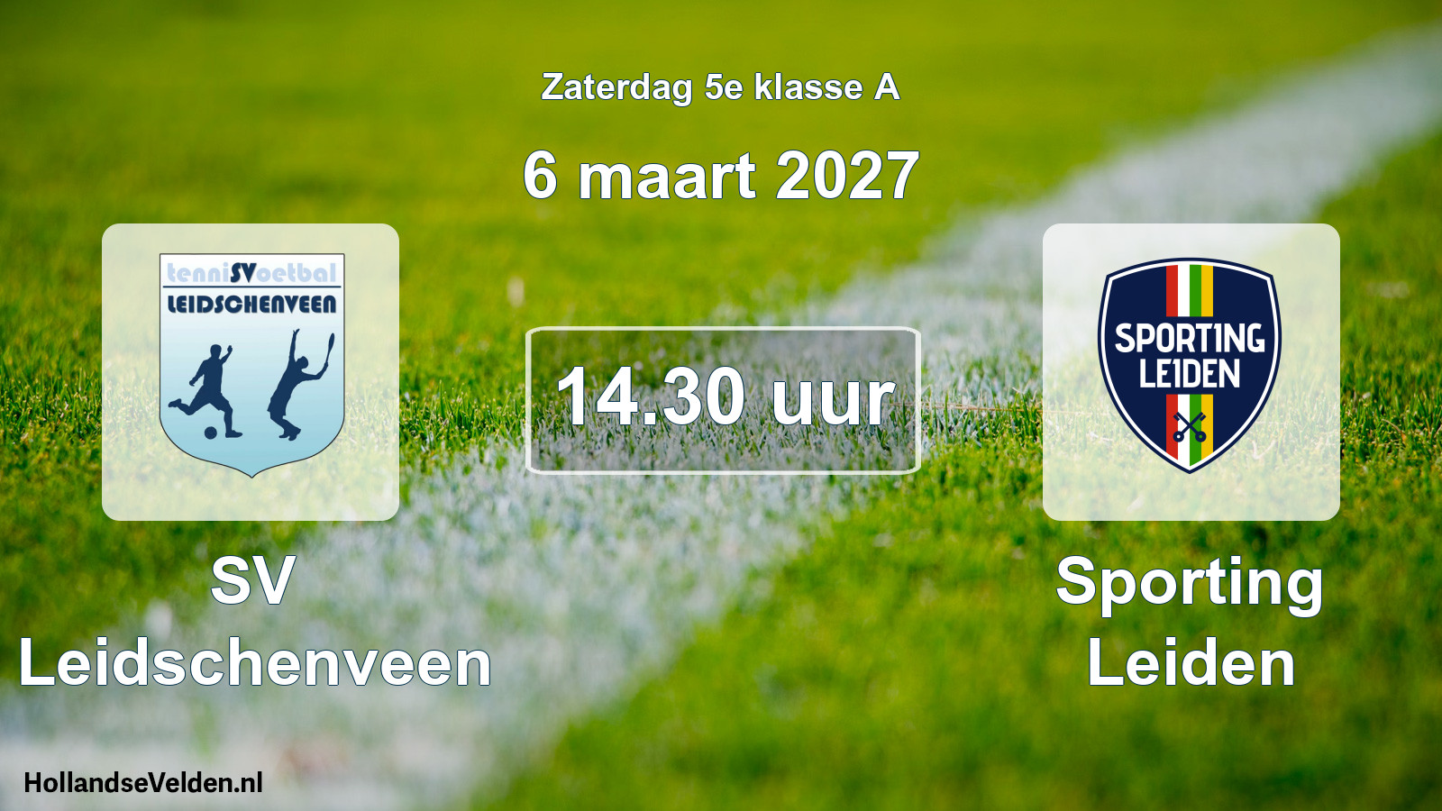 Geplande wedstrijd: SV Leidschenveen - Sporting Leiden (6 maart 2027)