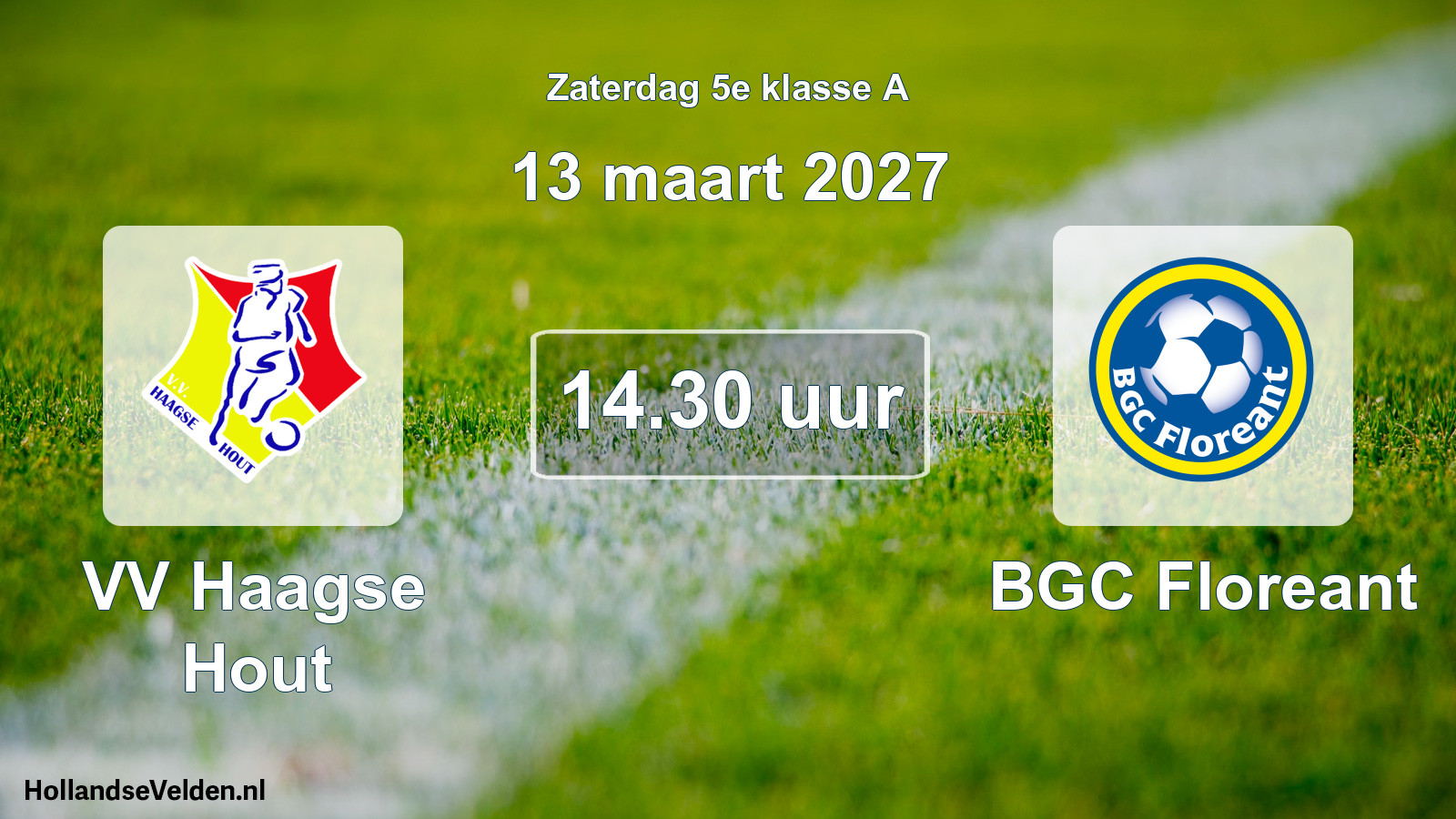 Geplande wedstrijd: VV Haagse Hout - BGC Floreant (13 maart 2027)