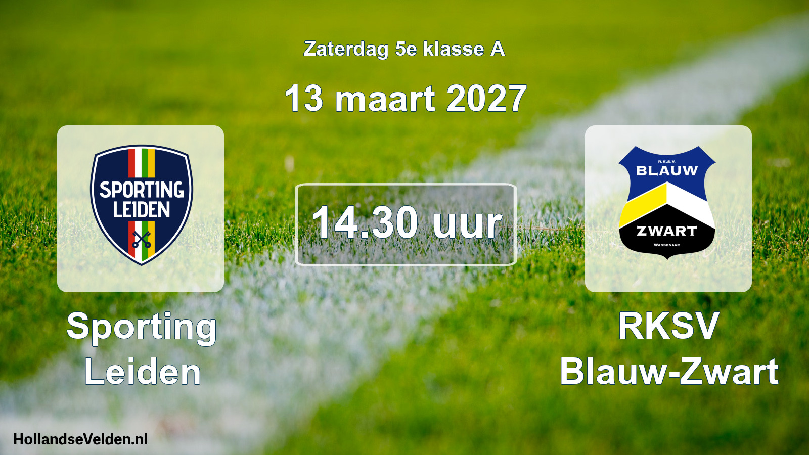 Geplande wedstrijd: Sporting Leiden - RKSV Blauw-Zwart (13 maart 2027)