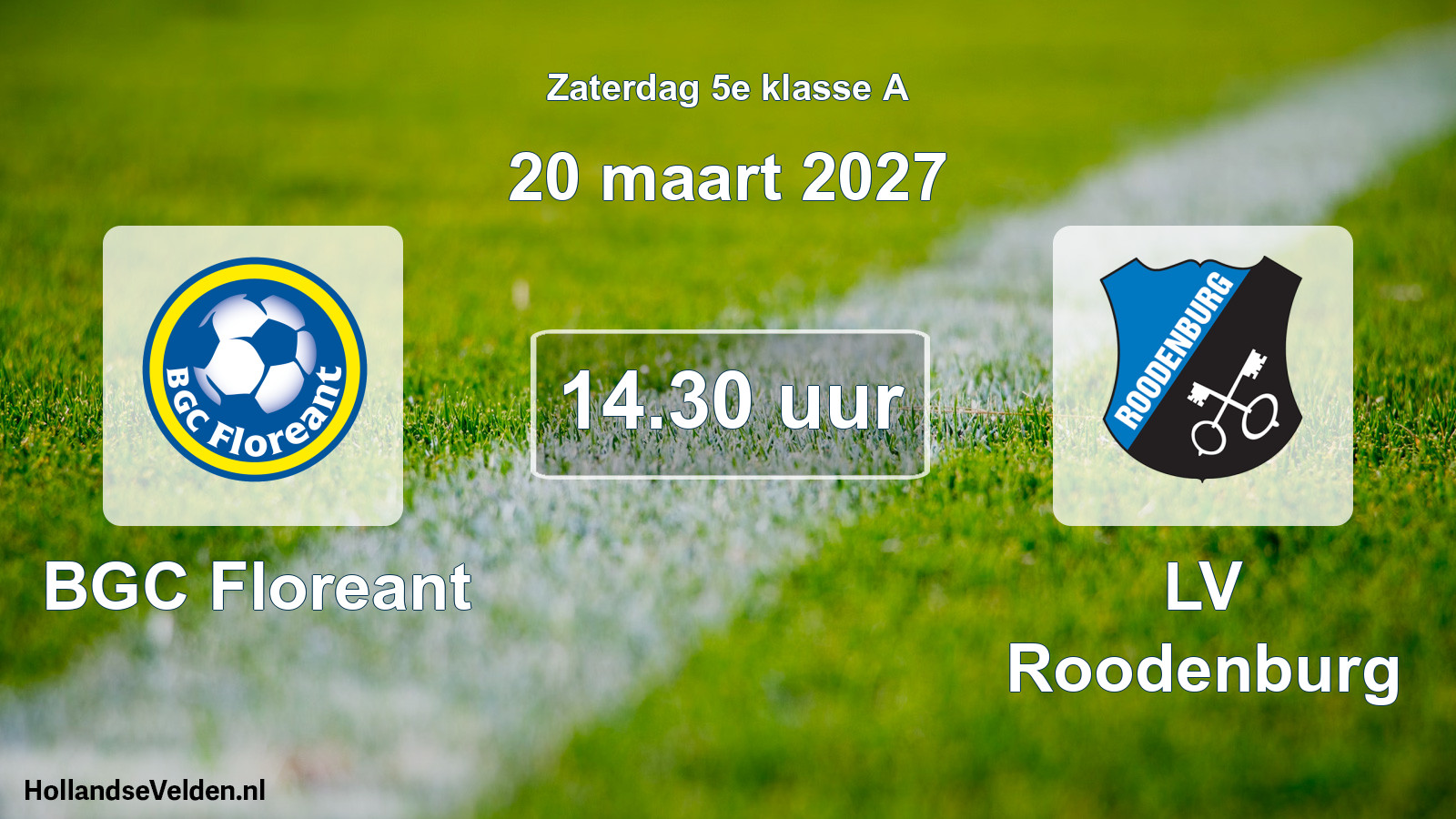 Geplande wedstrijd: BGC Floreant - LV Roodenburg (20 maart 2027)