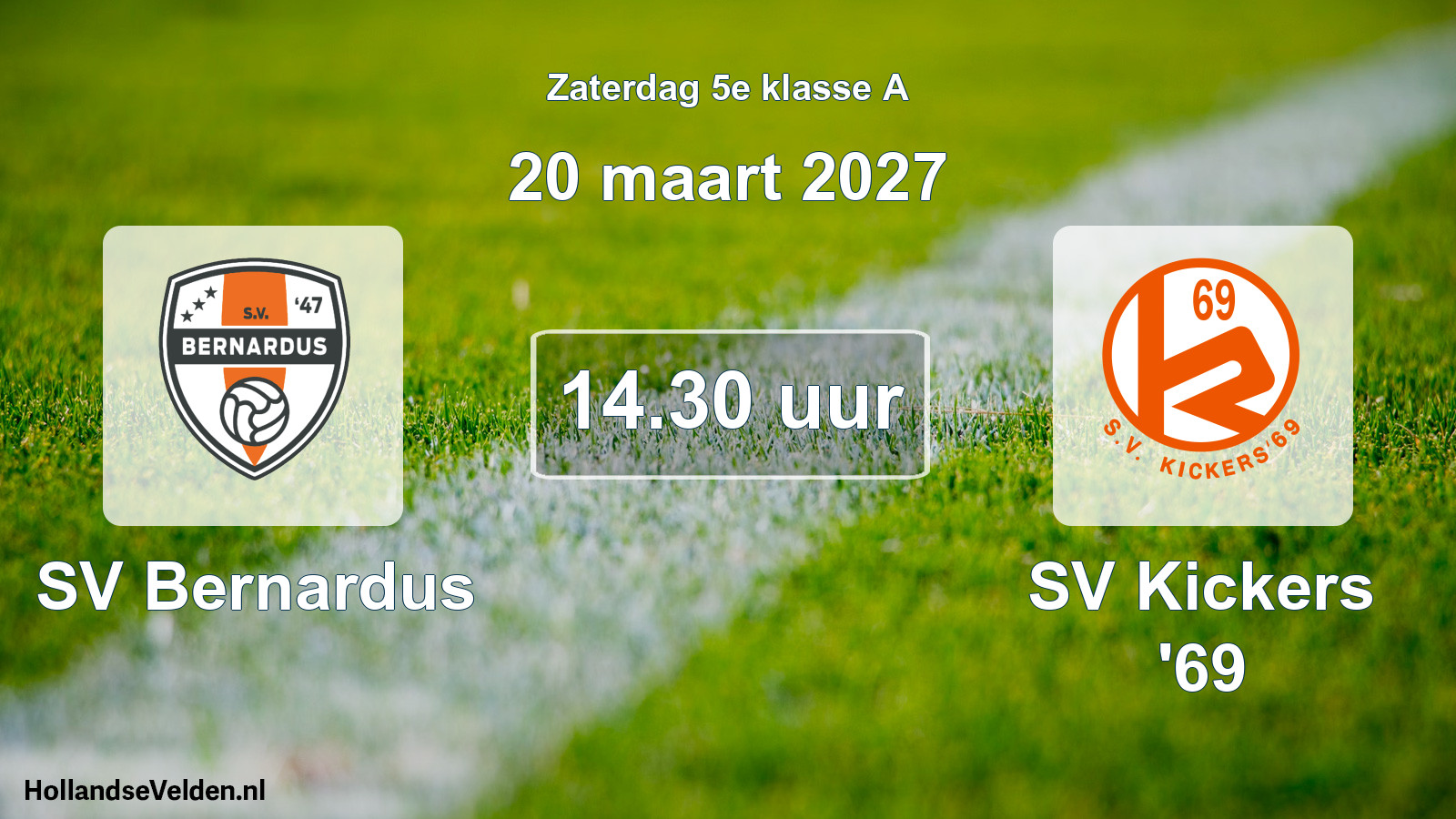 Geplande wedstrijd: SV Bernardus - SV Kickers '69 (20 maart 2027)