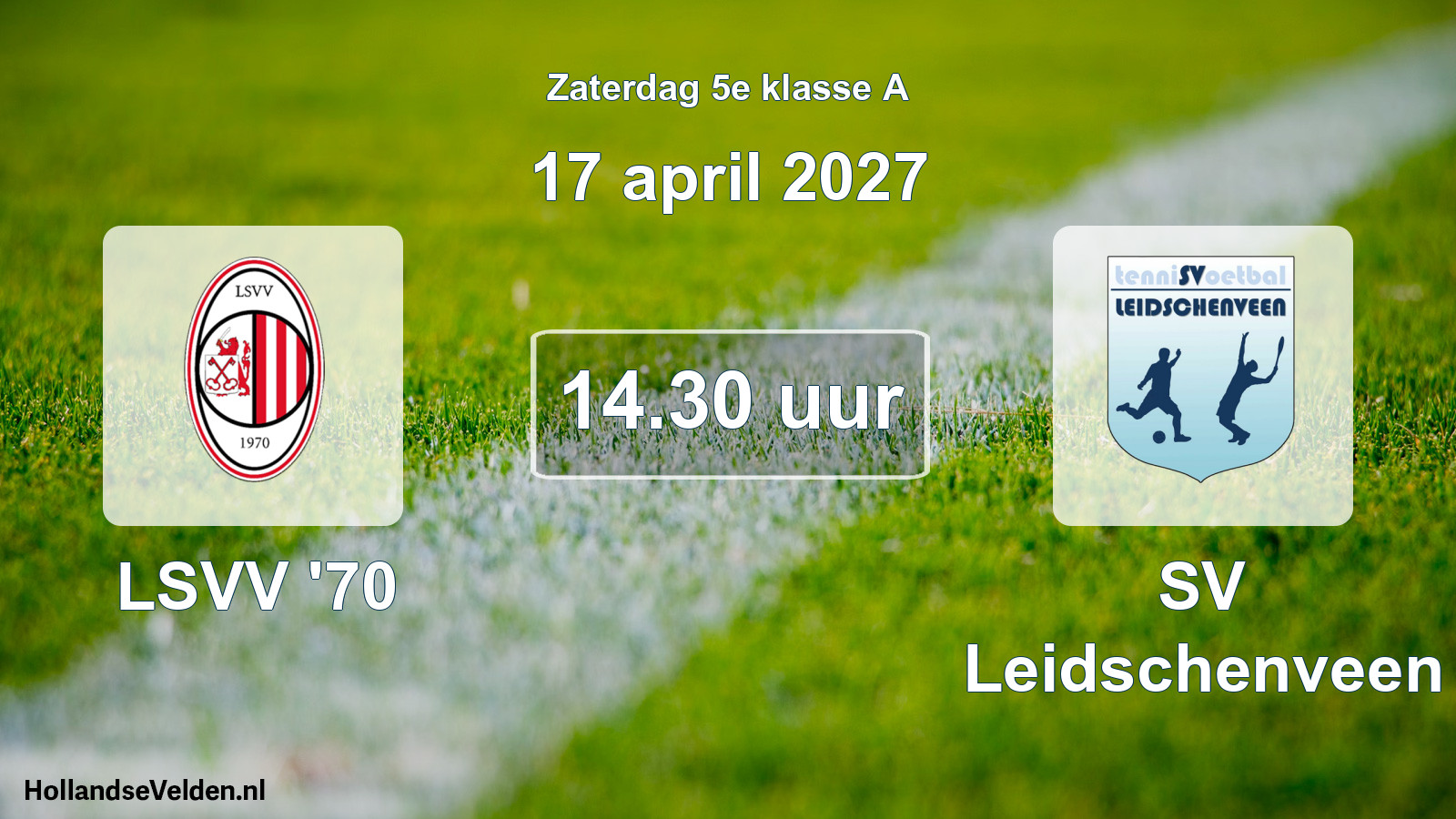 Geplande wedstrijd: LSVV '70 - SV Leidschenveen (17 april 2027)