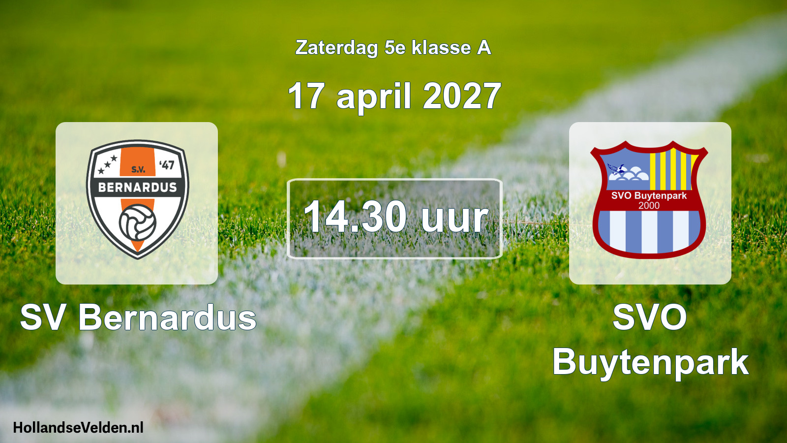 Geplande wedstrijd: SV Bernardus - SVO Buytenpark (17 april 2027)