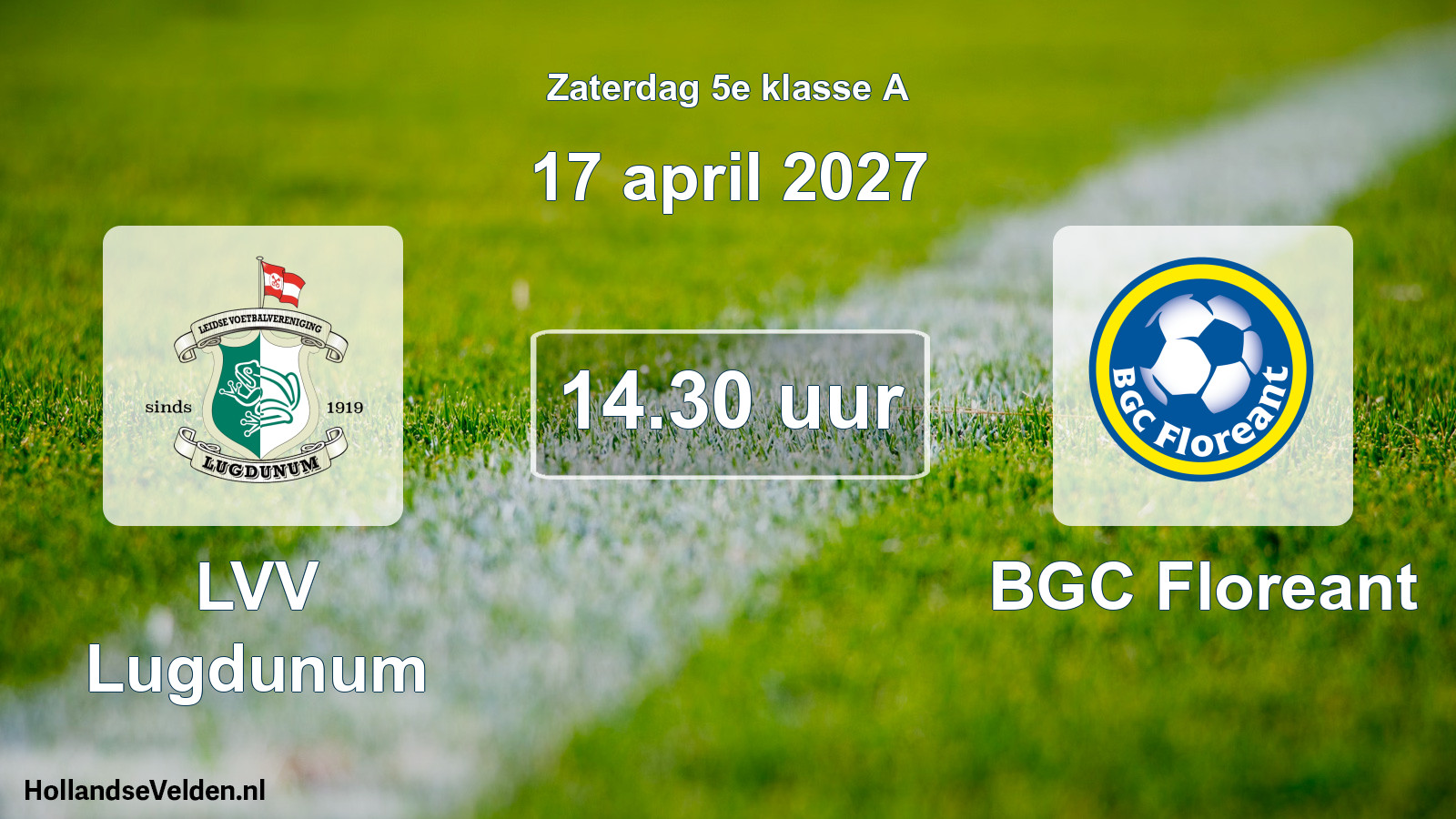 Geplande wedstrijd: LVV Lugdunum - BGC Floreant (17 april 2027)