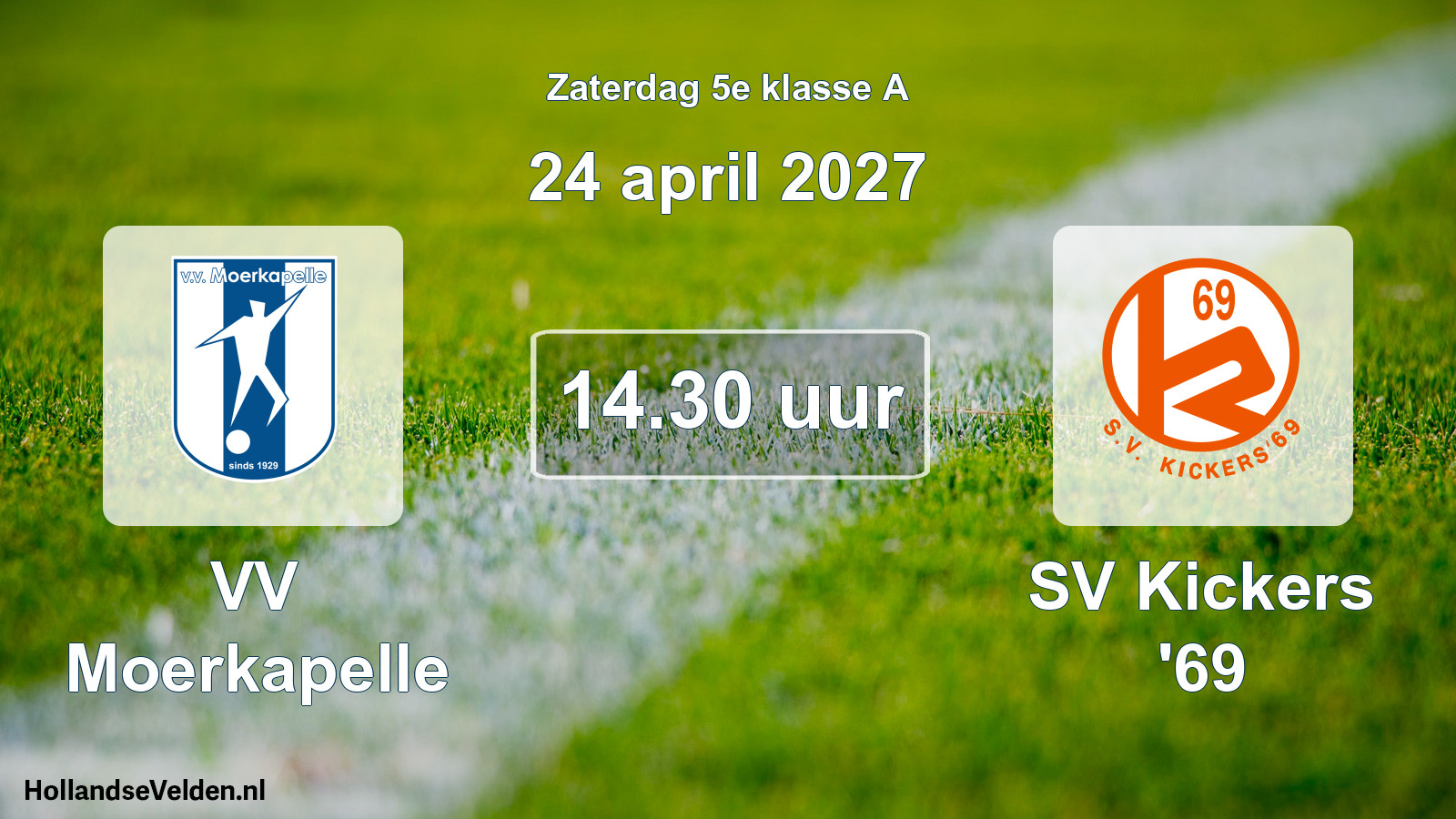 Geplande wedstrijd: VV Moerkapelle - SV Kickers '69 (24 april 2027)