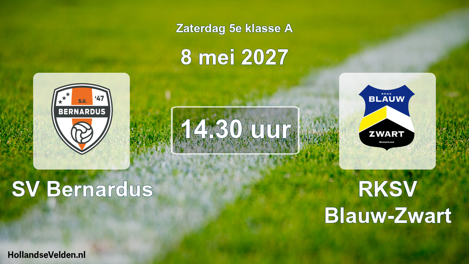 Geplande wedstrijd: SV Bernardus - RKSV Blauw-Zwart (8 mei 2027)