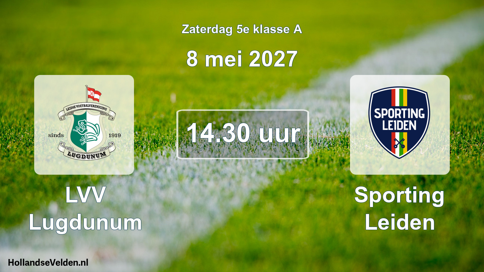 Geplande wedstrijd: LVV Lugdunum - Sporting Leiden (8 mei 2027)