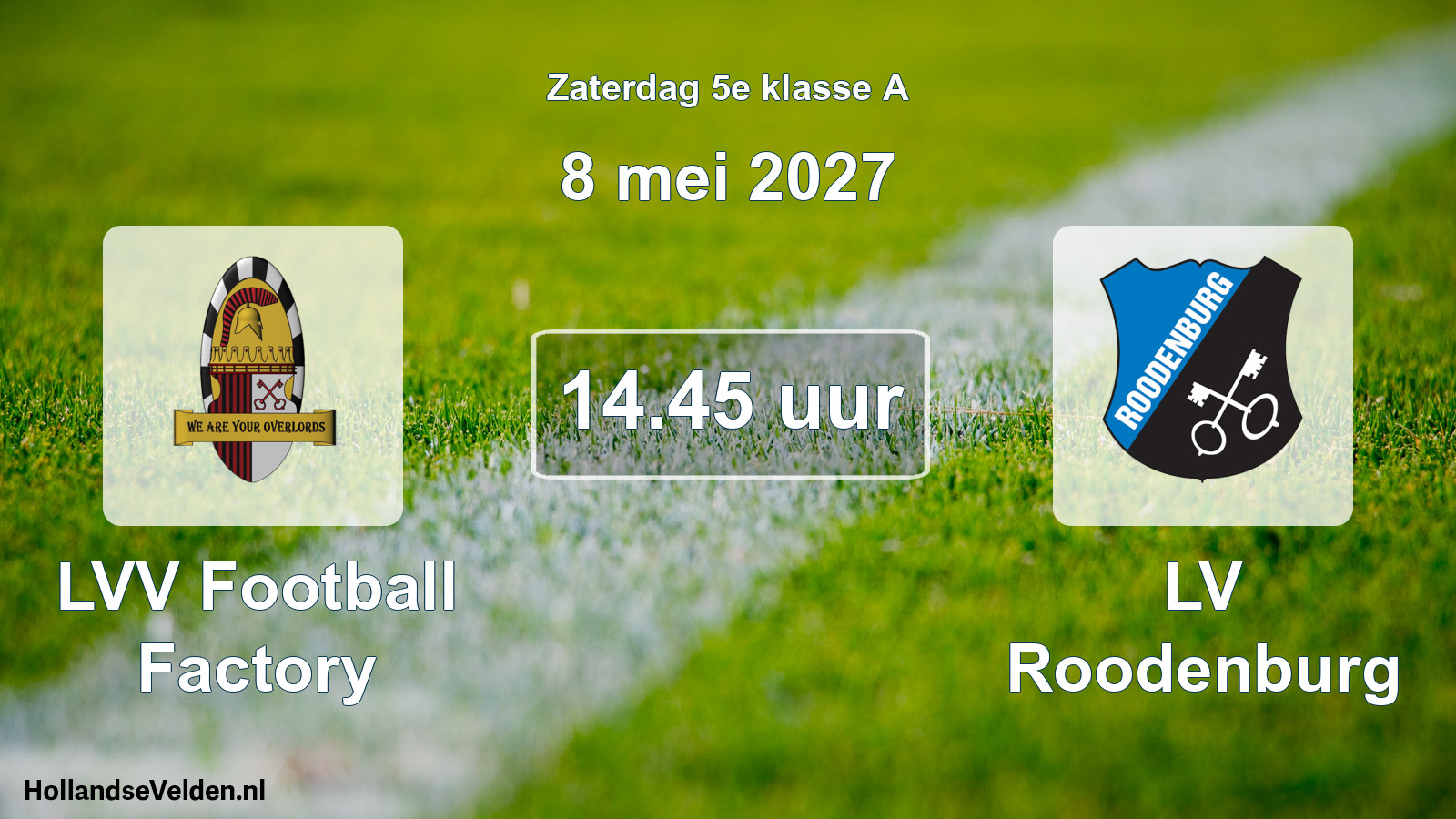 Geplande wedstrijd: LVV Football Factory - LV Roodenburg (8 mei 2027)