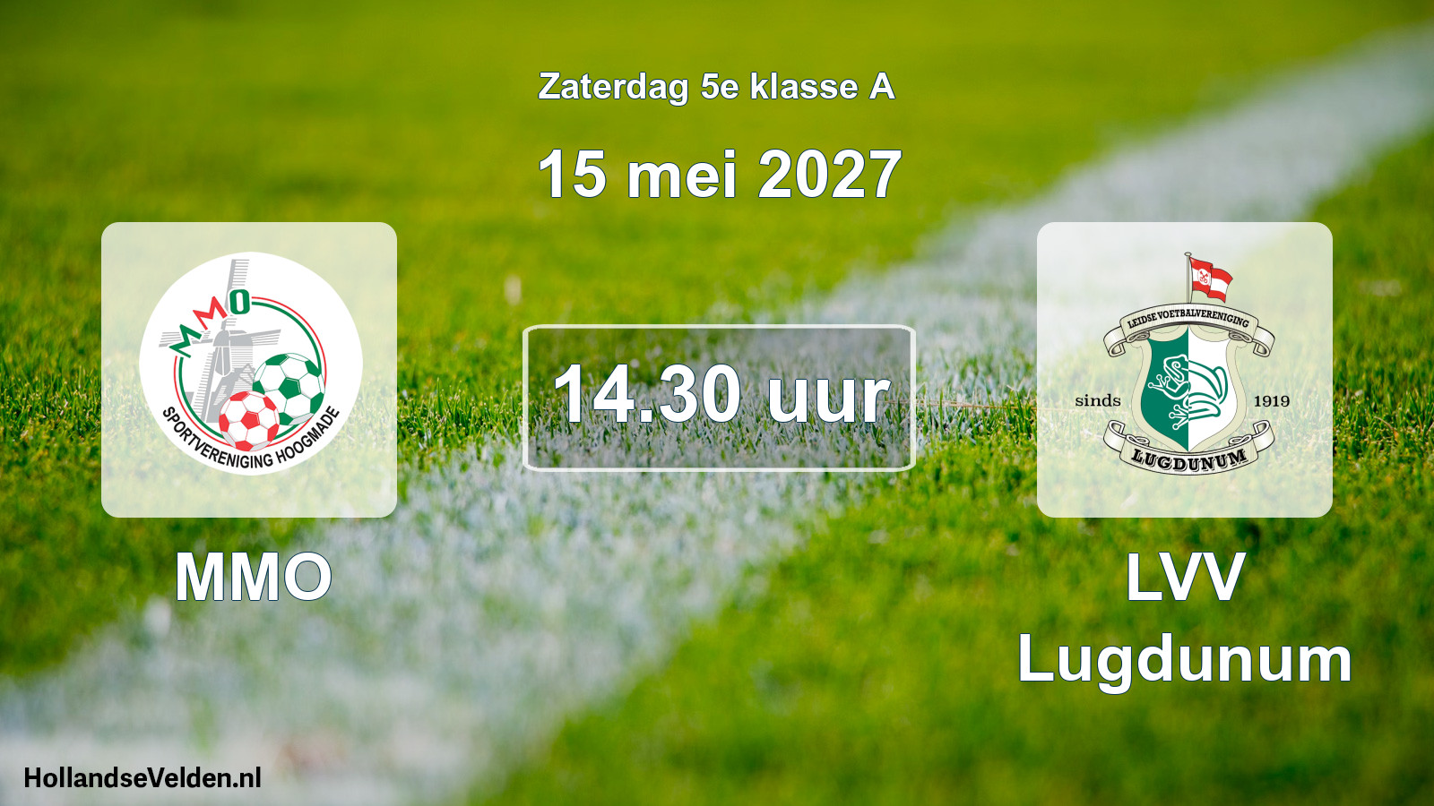 Geplande wedstrijd: MMO - LVV Lugdunum (15 mei 2027)