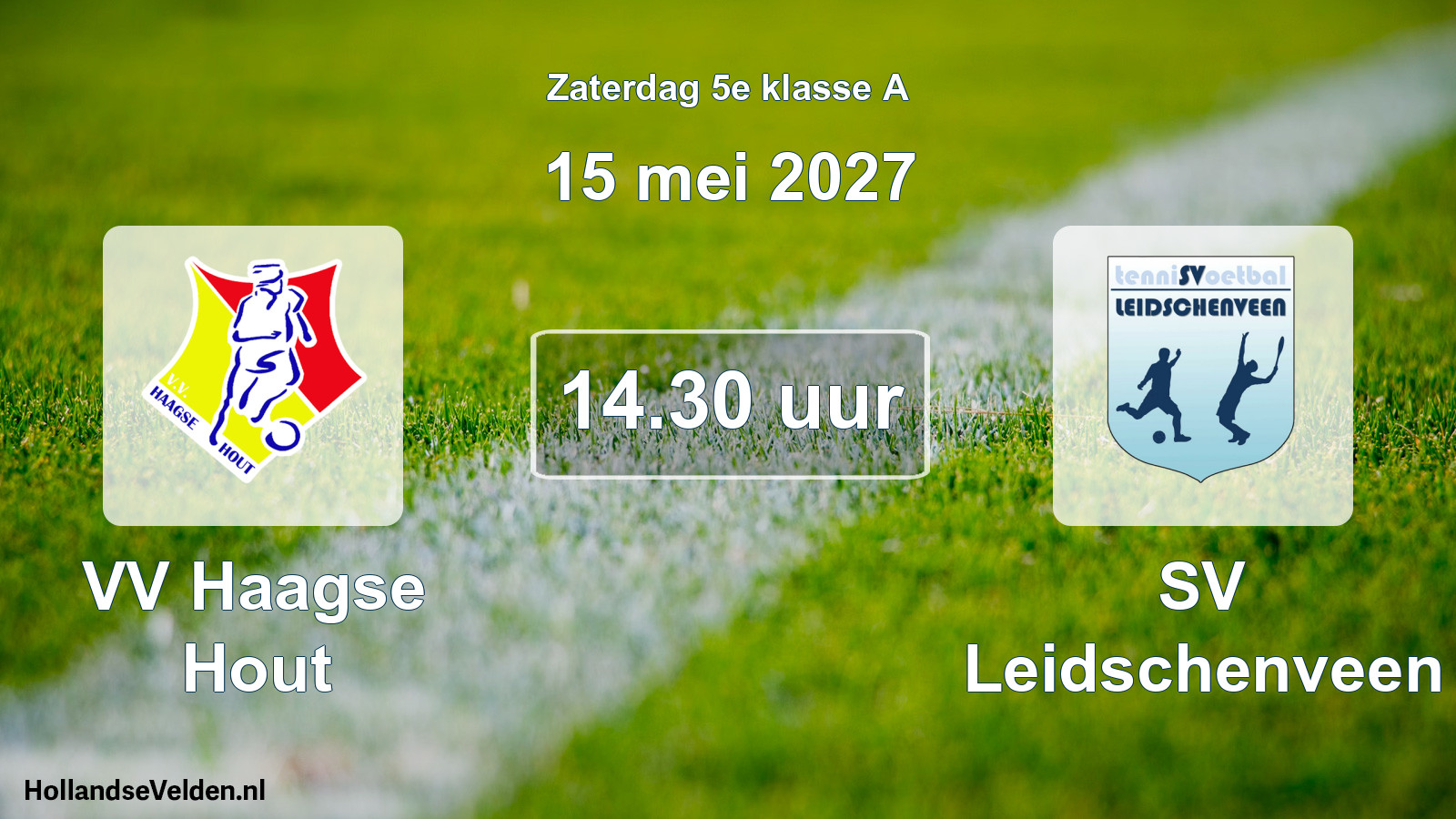 Scheduled Match: VV Haagse Hout - SV Leidschenveen (15 May 2027)