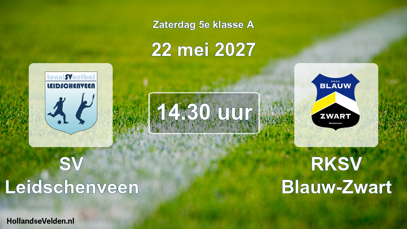 Geplande wedstrijd: SV Leidschenveen - RKSV Blauw-Zwart (22 mei 2027)