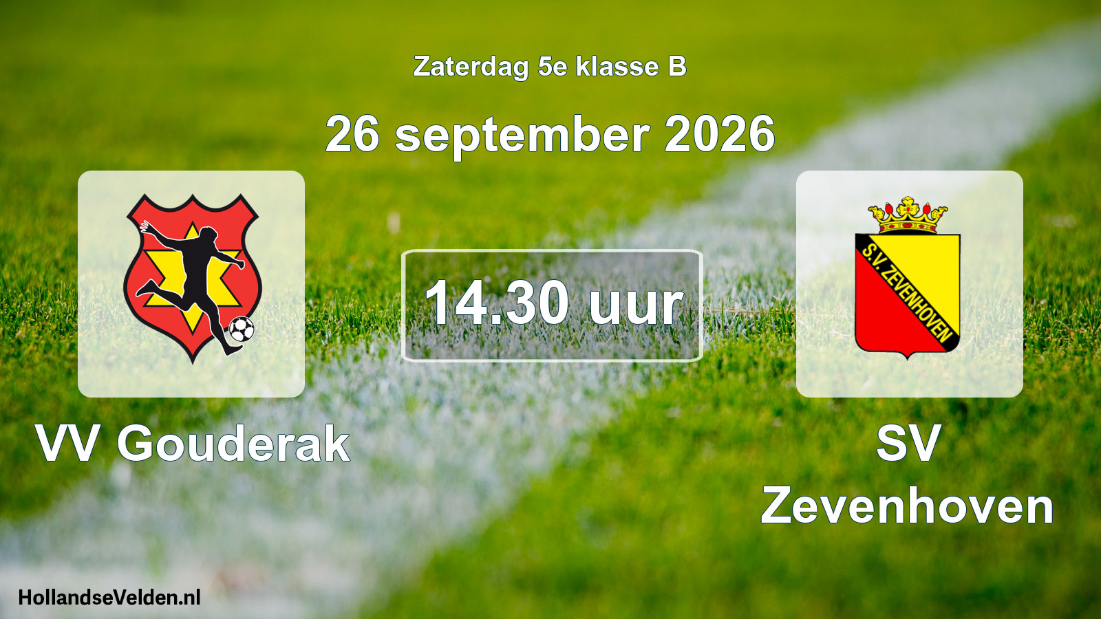 Geplande wedstrijd: VV Gouderak - SV Zevenhoven (26 september 2026)