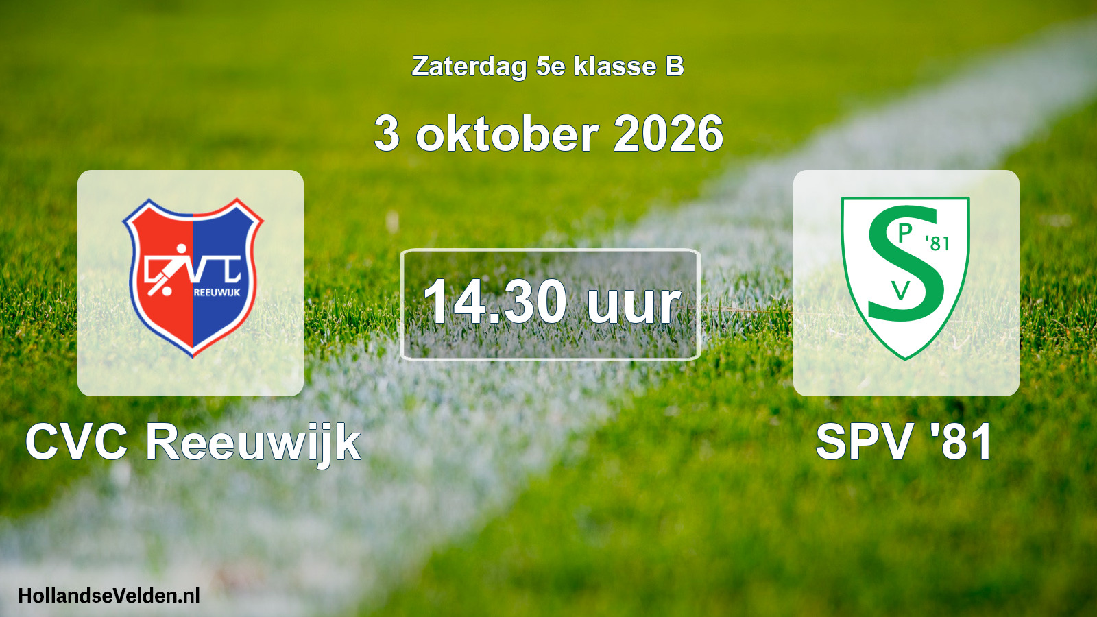 Geplande wedstrijd: CVC Reeuwijk - SPV '81 (3 oktober 2026)