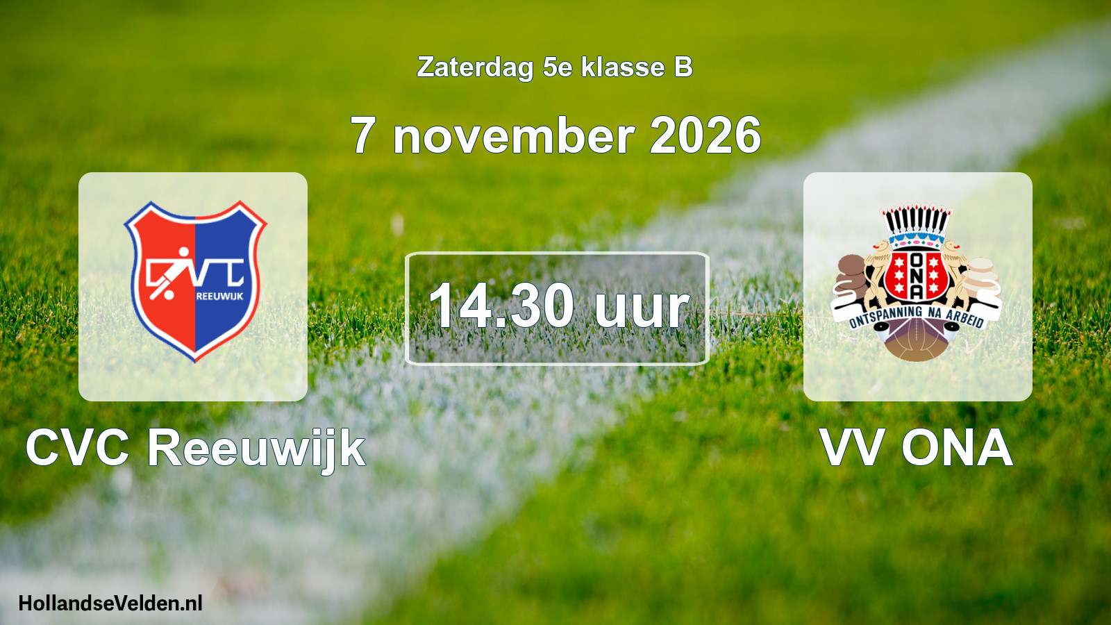Geplande wedstrijd: CVC Reeuwijk - VV ONA (7 november 2026)