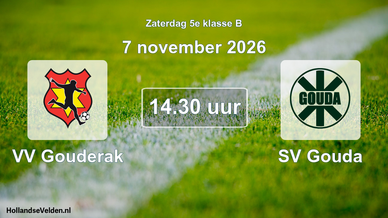 Geplande wedstrijd: VV Gouderak - SV Gouda (7 november 2026)