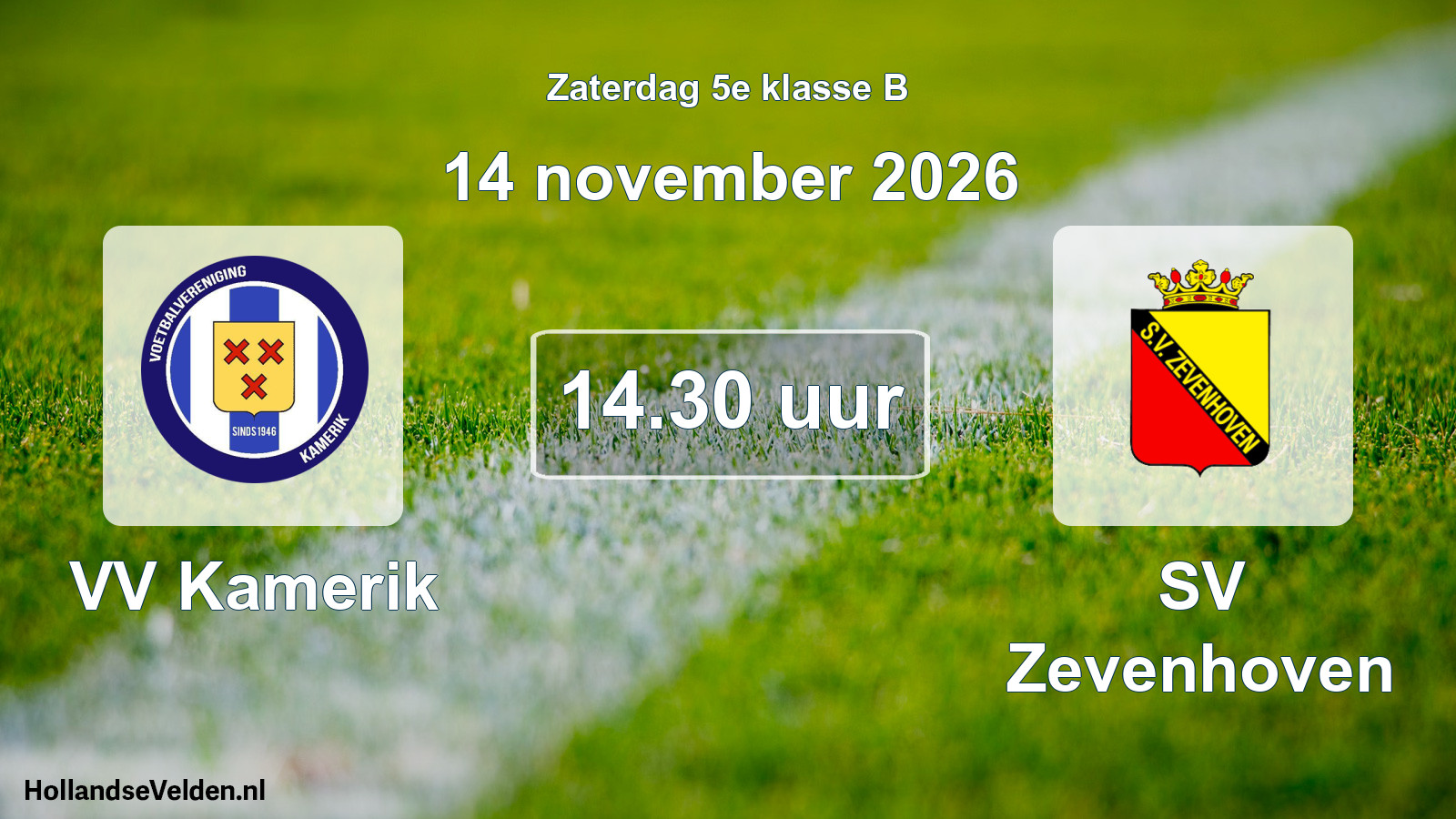 Geplande wedstrijd: VV Kamerik - SV Zevenhoven (14 november 2026)