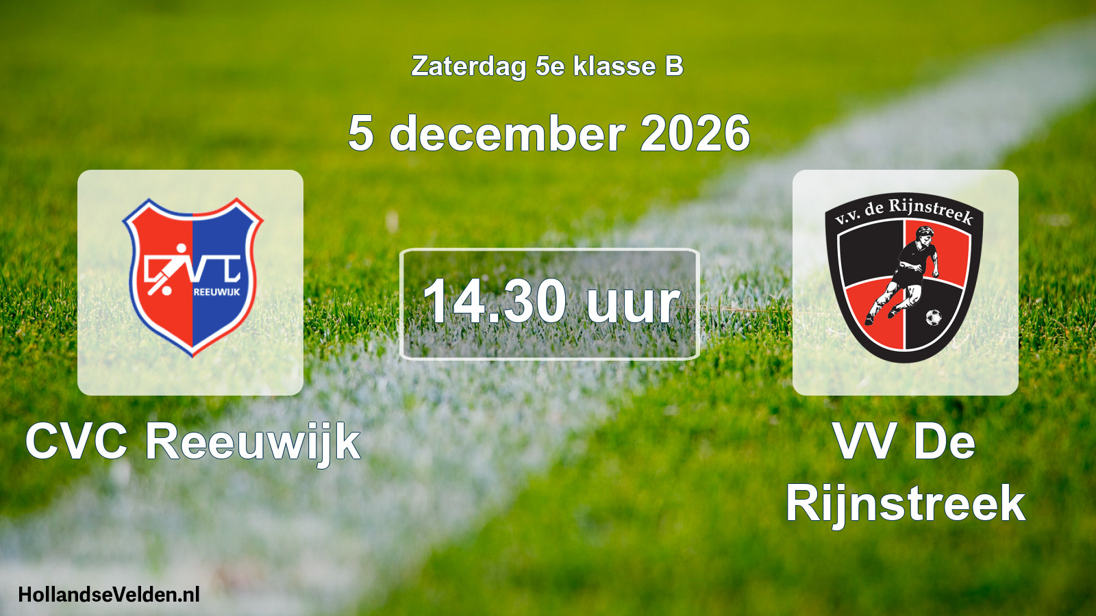 Geplande wedstrijd: CVC Reeuwijk - VV De Rijnstreek (5 december 2026)